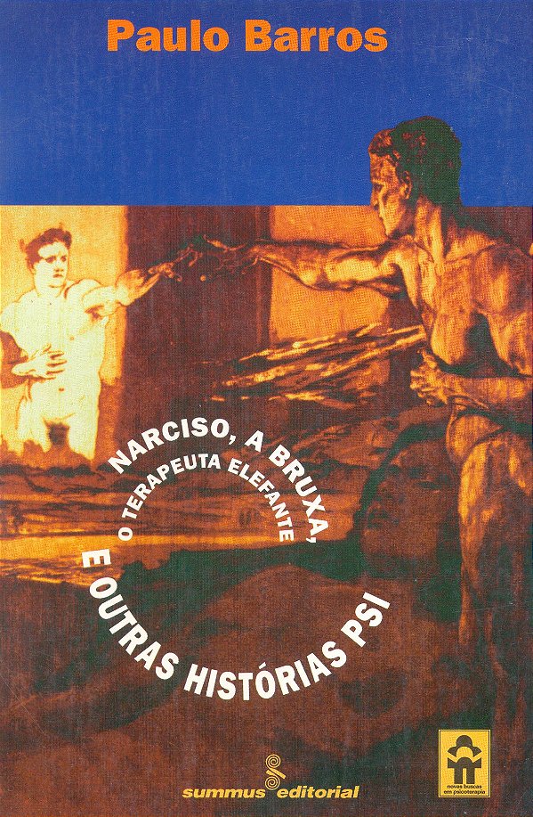 Livro Narciso, A Bruxa, O Terapeuta Elefante - E Outras H...