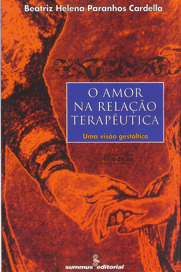 Livro O amor na relação terapêutica: uma visão gestáltica