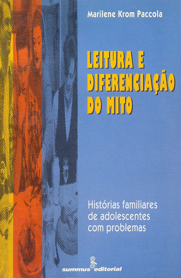 Livro Leitura e diferenciação do mito: histórias familiar...