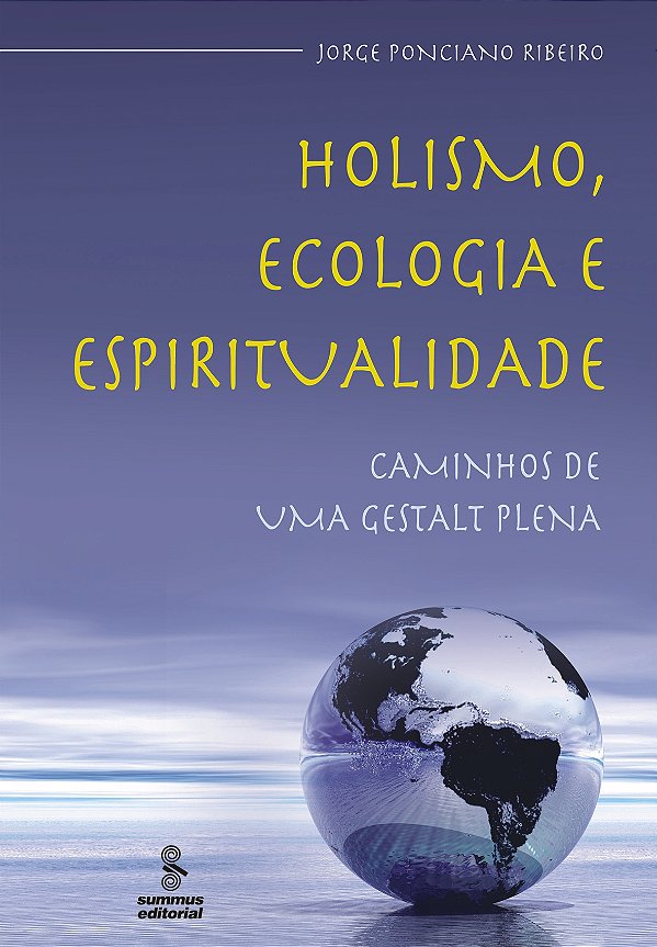 Livro Holismo, ecologia e espiritualidade: caminhos de um...