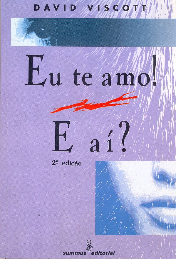 Livro Eu Te Amo! E Ai?