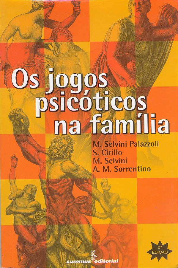 Livro Os jogos psicóticos na família