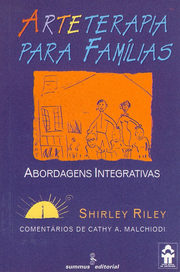 Livro Arteterapia para famílias: abordagens integrativas