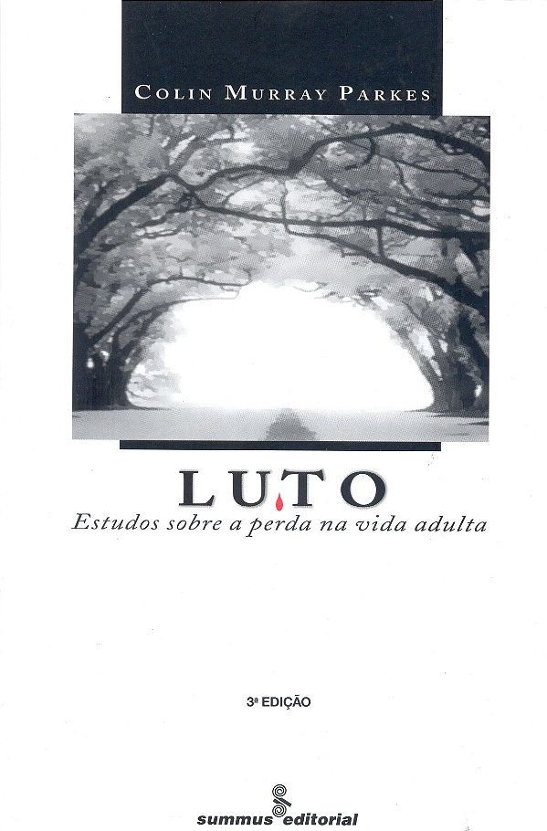 Livro Luto: estudos sobre a perda na vida adulta