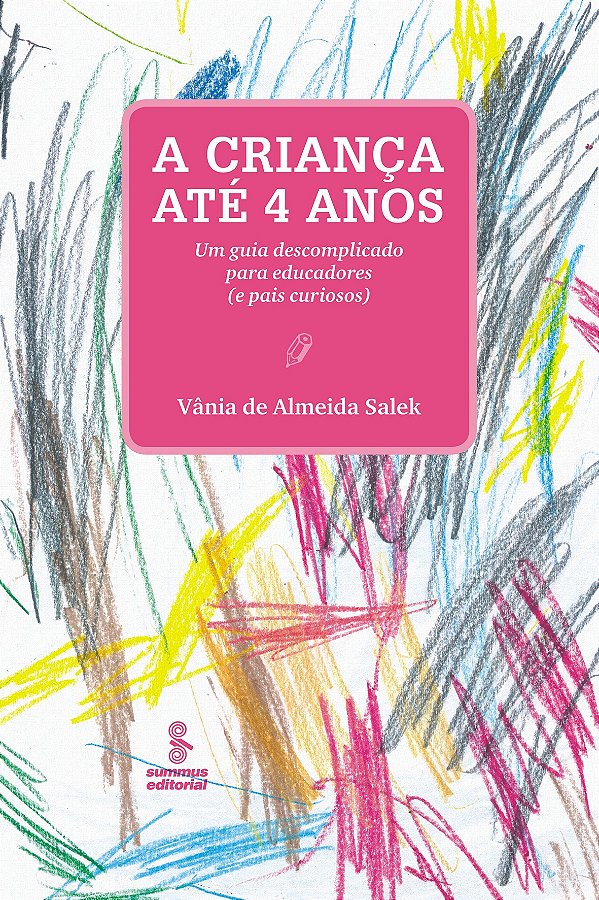 Livro Criança Até 4 Anos, A -