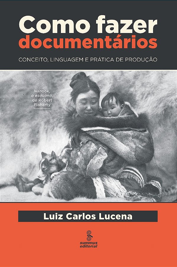 Livro Como fazer documentários: conceito, linguagem e prá...