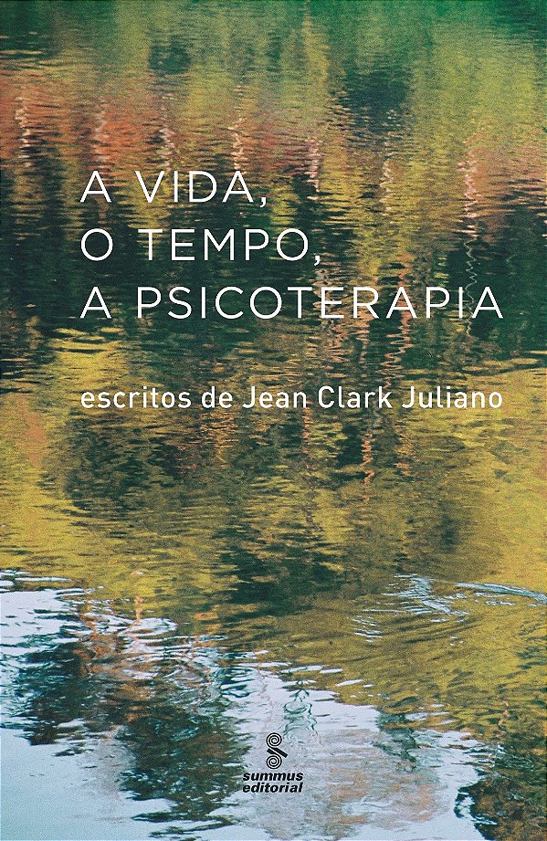 Livro A vida: escritos de Jean Clark Juliano
