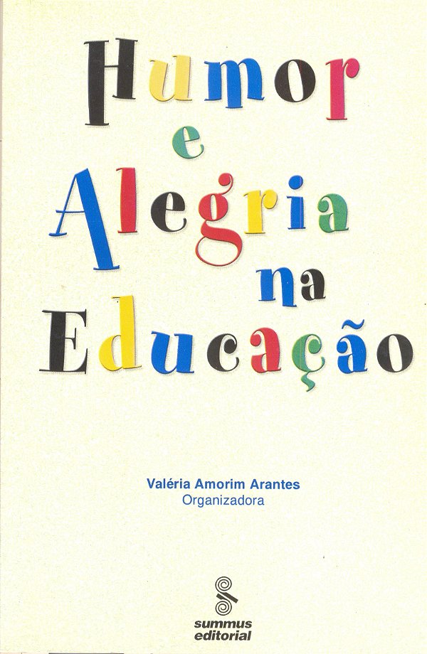 Livro Humor E Alegria Na Educação -