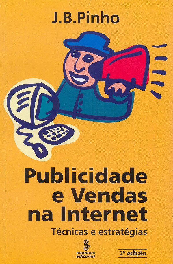 Livro Publicidade E Vendas Na Internet: Técnicas E Estratégias