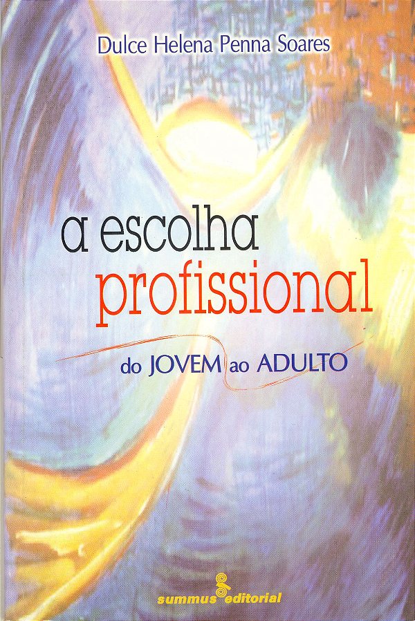Livro A escolha profissional: do jovem ao adulto