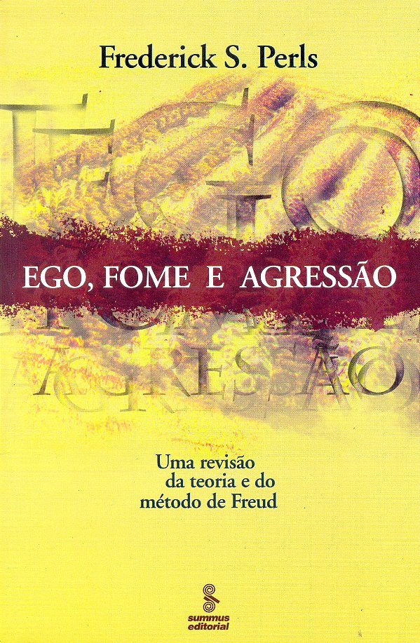 Livro Ego, fome e agressão: uma revisão da teoria e do mé...