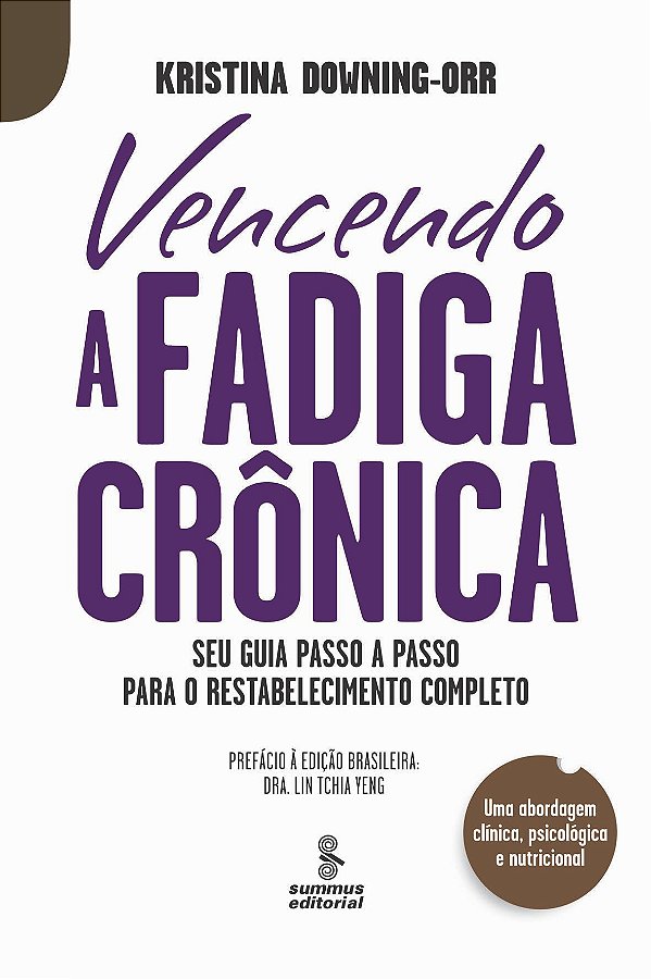 Livro Vencendo A Fadiga Crônica -