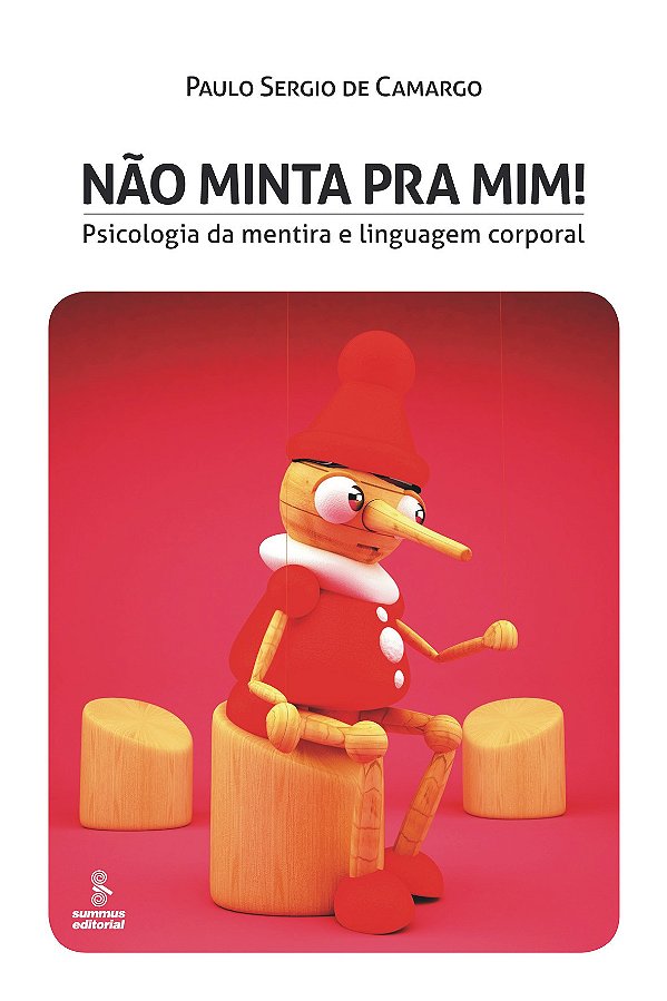 Livro NÃO MINTA PRA MIM! PSICOLOGIA DA MENTIRA E LINGUAGE...