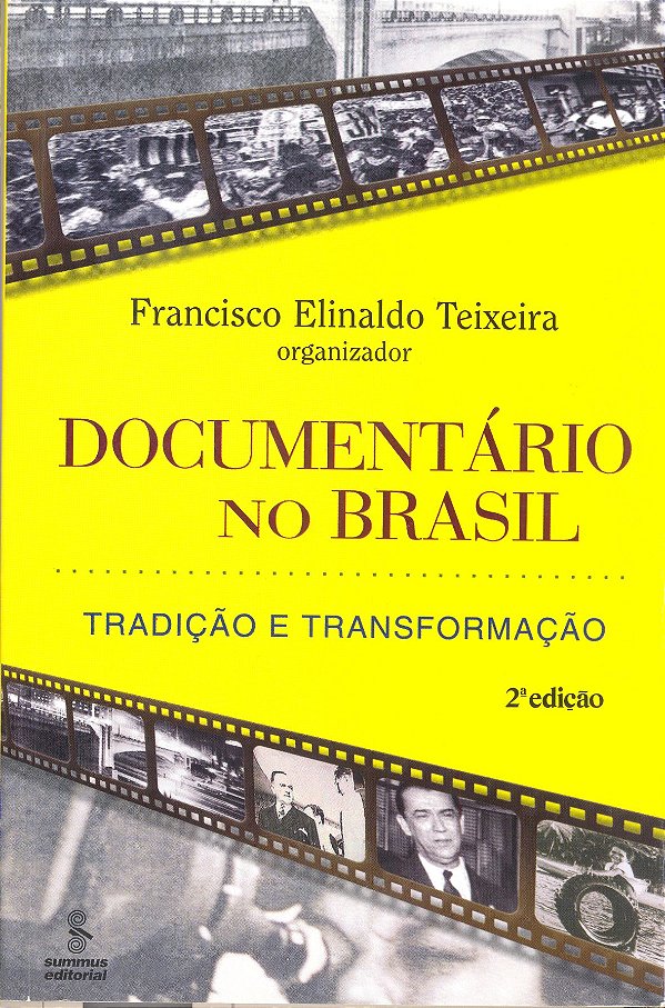 Livro Documentário No Brasil - Tradição E Transformação