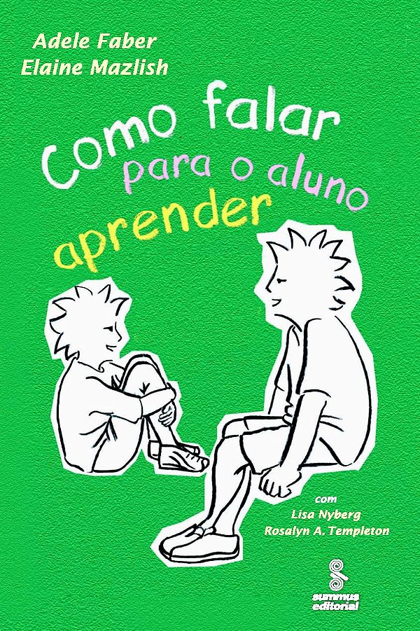 Livro Como falar para o aluno aprender