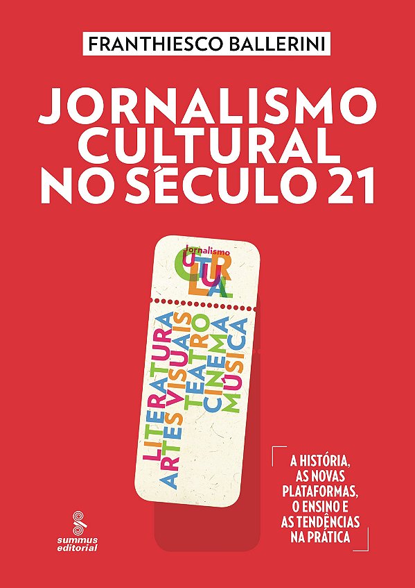 Livro Jornalismo cultural no século 21: literatura, artes...