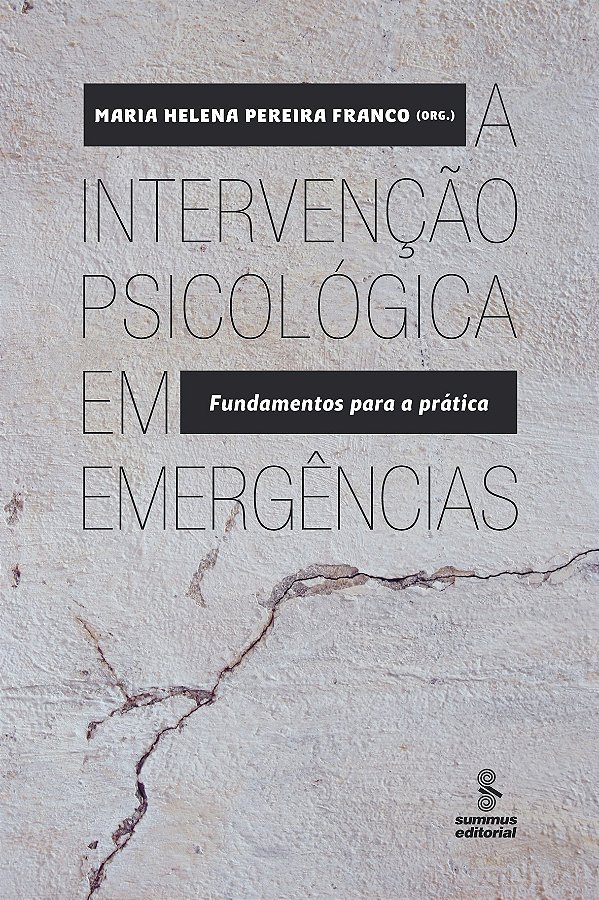 Livro A intervenção psicológica em emergências: fundament...