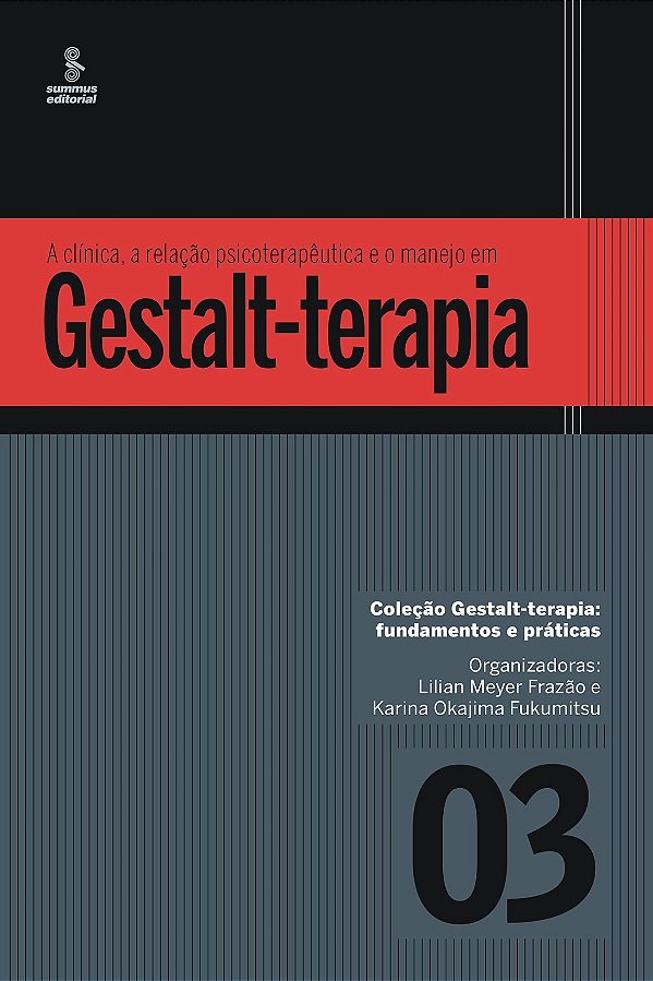 Livro A clínica, a relação psicoterapêutica e o manejo em...