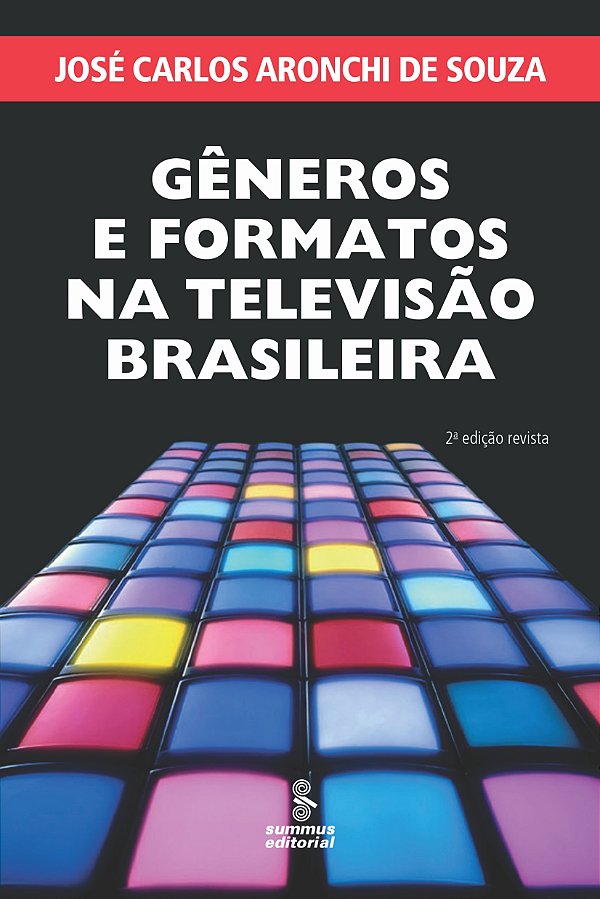 Livro Gêneros e formatos na televisão brasileira