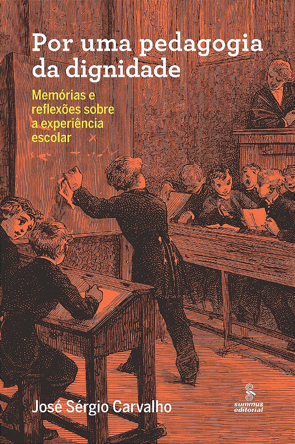 Livro Por uma pedagogia da dignidade: memórias e reflexõe...