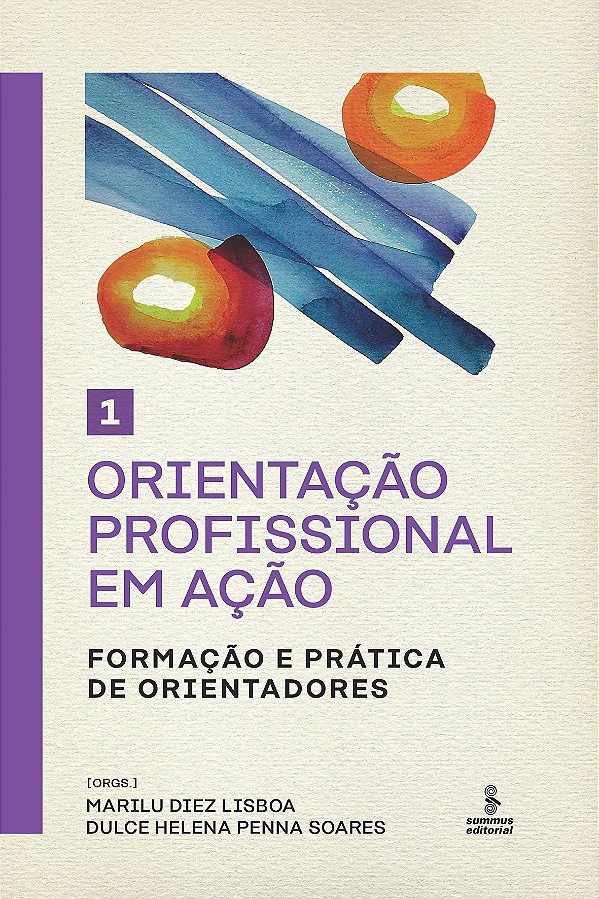 Orientação Profissional em Ação - Vol. 1 - 01Ed/17