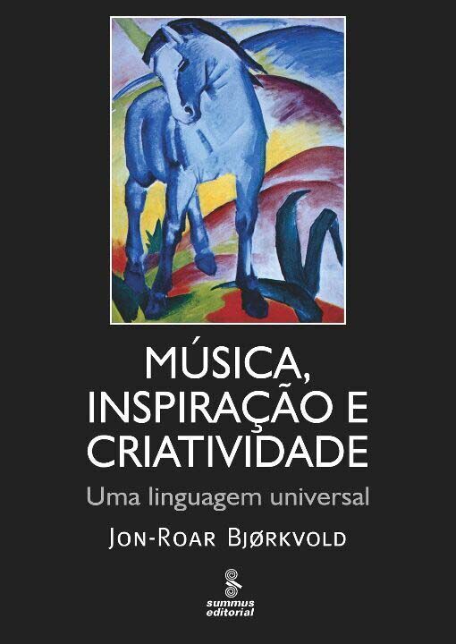 Livro Música, inspiração e criatividade: Uma linguagem un...