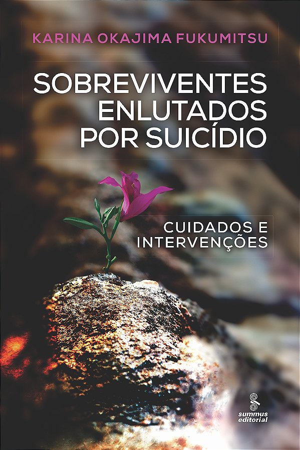 Livro Sobreviventes enlutados por suicídio: Cuidados e in...