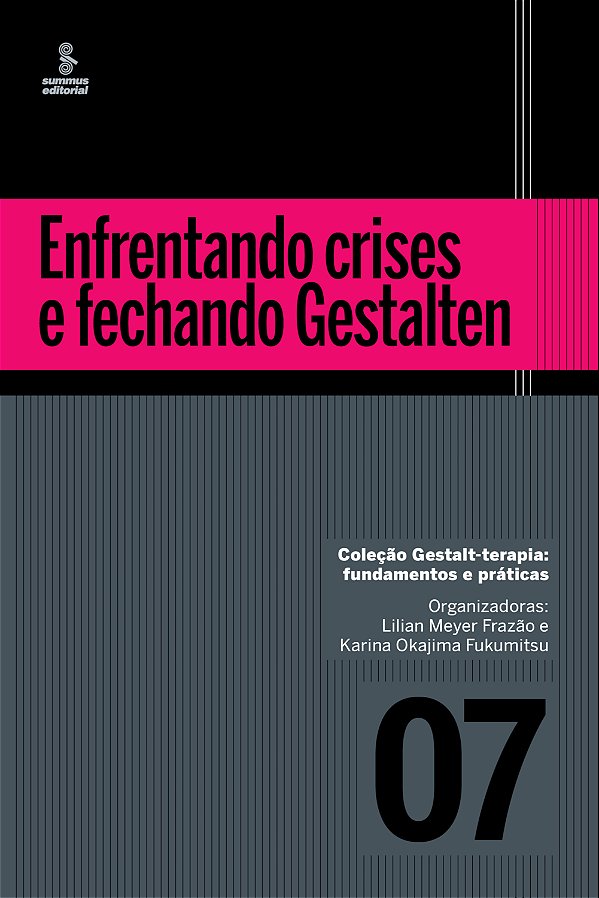 Livro Enfrentando crises e fechando Gestalten (Volume 7)