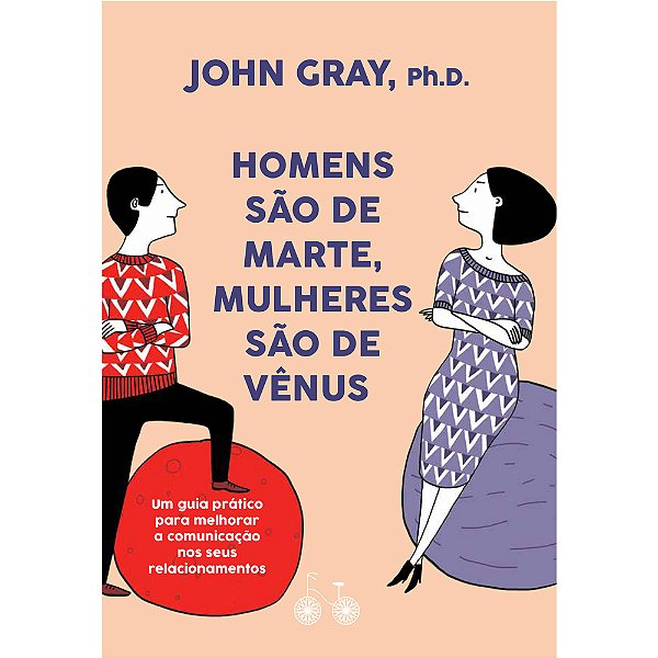 Livro Homens são de Marte, mulheres são de Vênus: Um guia...