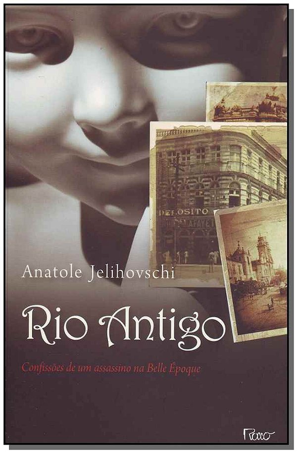 Livro Rio Antigo