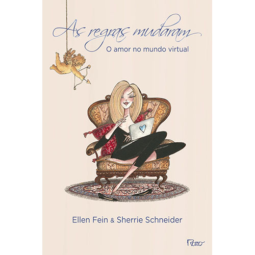 Livro As regras mudaram: O amor no mundo virtual