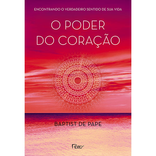Livro O poder do coração: Encontrando o verdadeiro sentid...