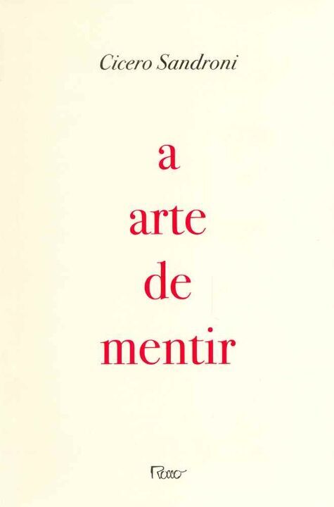 Livro A arte de mentir: Pequenos textos encontrados na ca...