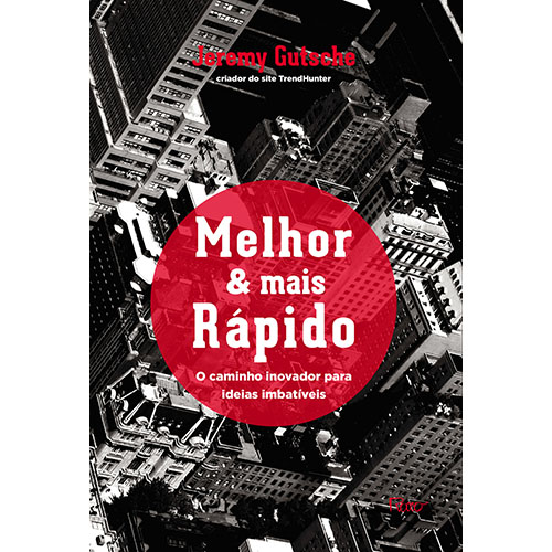 Livro Melhor & mais rápido: O caminho inovador para ideia...
