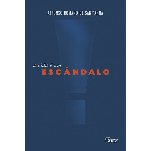 Livro A vida é um escândalo