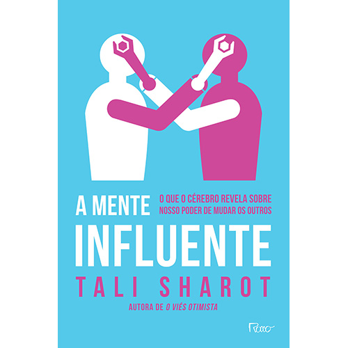 Livro A mente influente: O que o cérebro nos revela sobre...