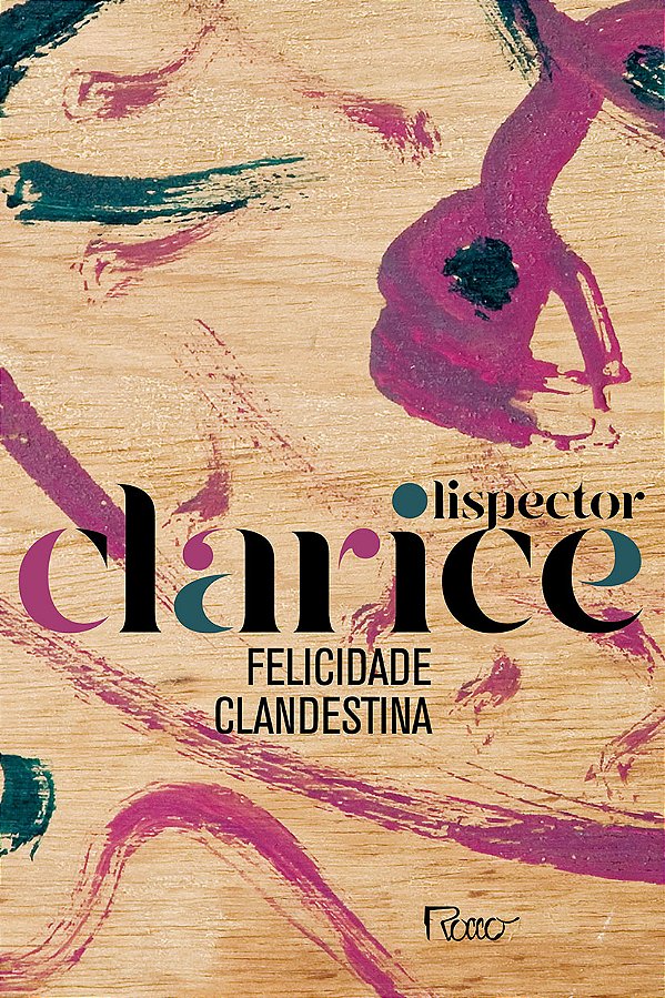 Livro Felicidade clandestina: Edição comemorativa