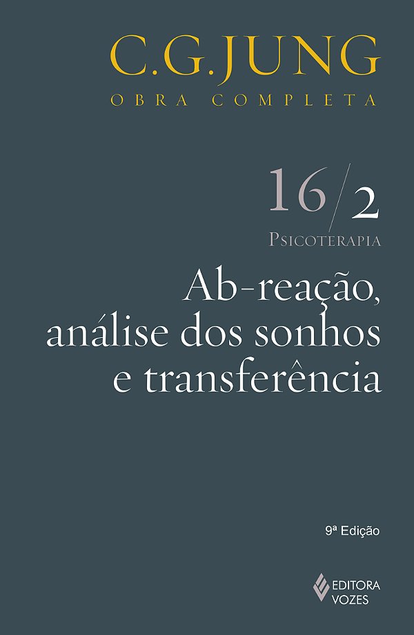 Livro Ab-reação, análise dos sonhos e transferência vol. ...