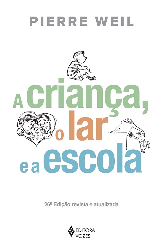 Livro A criança, o lar e a escola