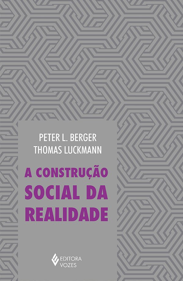 Livro Construção social da realidade: tratado de sociolog...