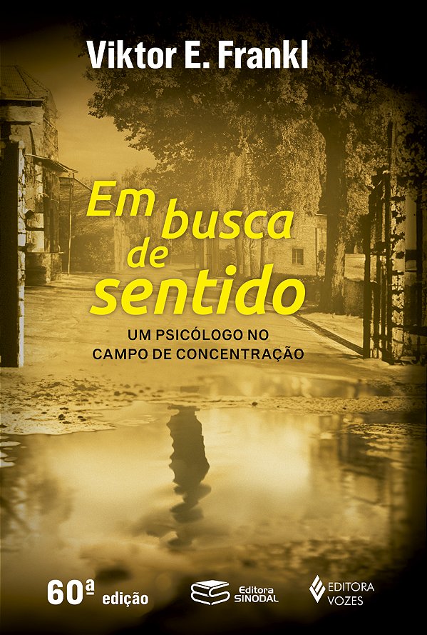 Livro Em busca de sentido: um psicólogo no campo de conce...