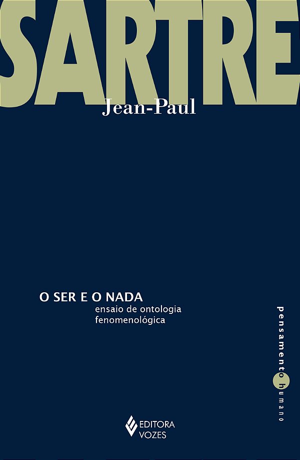 Livro Ser e o nada: ensaio de ontologia fenomenológica