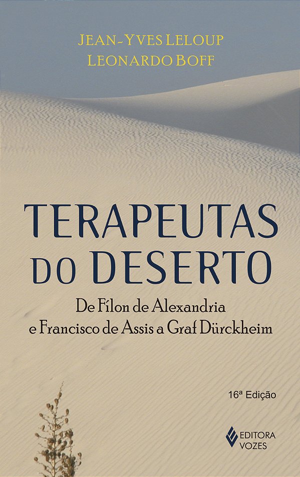Livro Terapeutas do deserto: de fílon de alexandria e fra...
