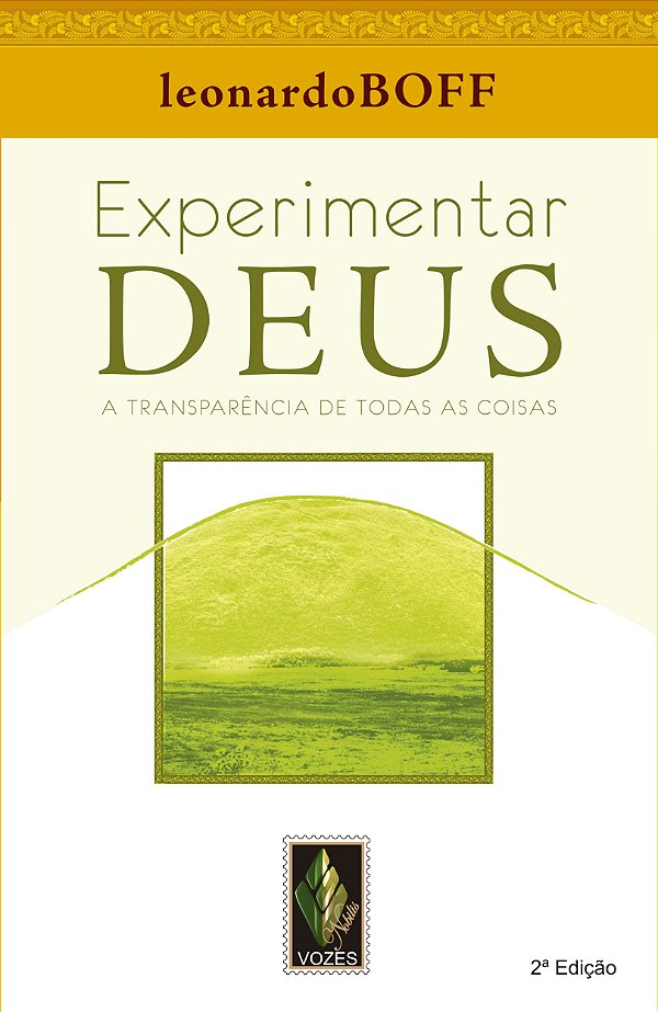 Livro Experimentar deus: a transparência de todas as cois...