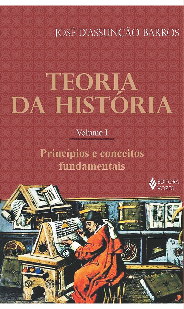 Livro Teoria da história vol. i: princípios e conceitos f...