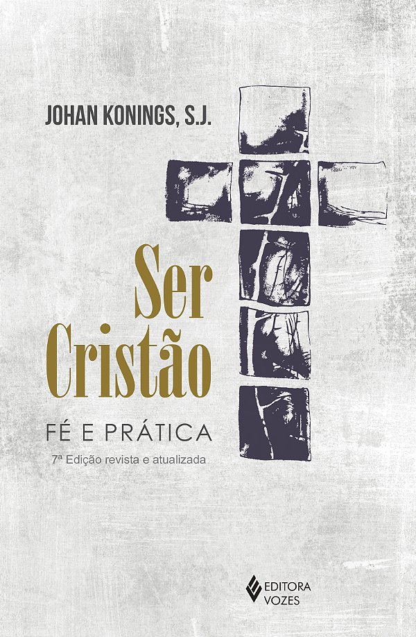 Livro Ser cristão: fé e prática