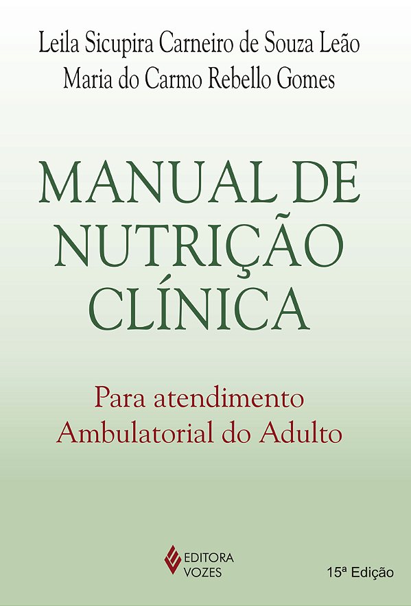 Livro Manual de nutrição clínica para atendimento ambulatorial ...