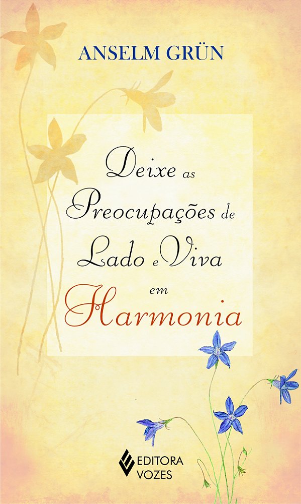 Livro Deixe as preocupações de lado e viva em harmonia