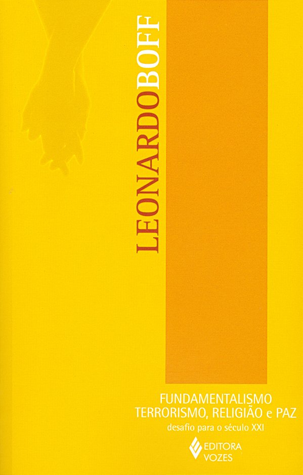 Livro Fundamentalismo, terrorismo, religião e paz: desafi...