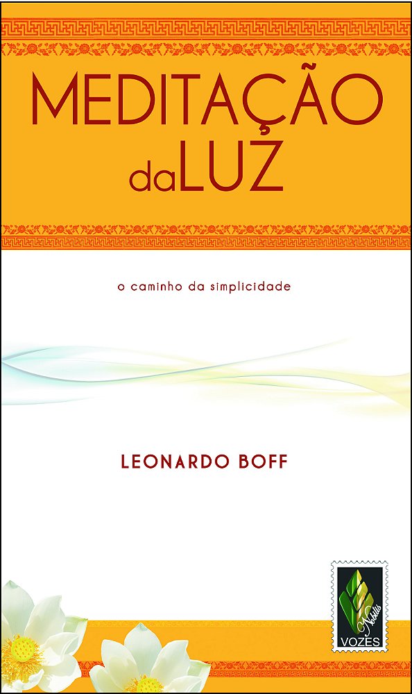 Livro Meditação da luz: o caminho da simplicidade